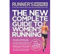 The New Complete Guide to Women's Running