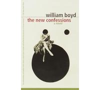 The New Confessions: A Novel (Vintage International)