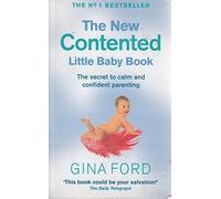 The New Contented Little Baby Book