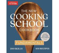 The New Cooking School Cookbook by America's Test Kitchen - 9781948703864