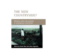 The new countryside?: Ethnicity, nation and exclusion in contemporary rural Britain