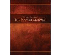 The New Covenants, Book 2 - The Book of Mormon: Restoration Edition Hardcover, 8.5 x 11 in. Large Print (Ncbm-Hb-L-01)