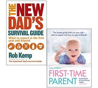 The New Dad's Survival Guide By Rob Kemp & First-Time Parent By Lucy Atkins 2 Books Collection Set