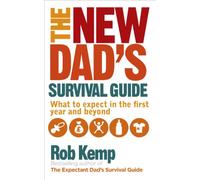 The New Dad's Survival Guide