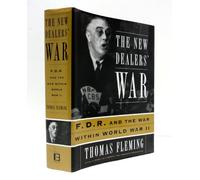 The New Dealers' War: FDR and the War within World War II