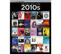 The New Decade Series: Songs of the 2010s. Piano, Vocal and Guitar.