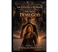 The New Demi-God (The Adventures of Karma Incarnate)