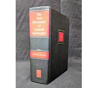 The New Dictionary Of Catholic Spirituality (Reference Works)