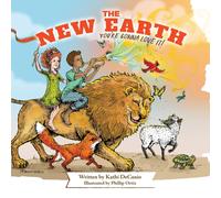 The New Earth : You're Gonna Love It