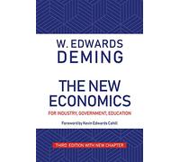 The New Economics for Industry, Government, Education, Third Edition