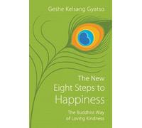 The New Eight Steps to Happiness