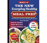 The New Everyday Healthy Meal Prep: The Ultimate 30-minute Healthy Recipes for Busy Lifestyles