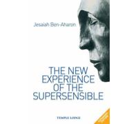 The New Experience of the Supersensible