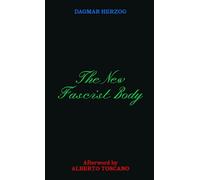 The New Fascist Body