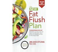 The New Fat Flush Plan (DIETING)