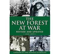 The New Forest at War: Revised and Updated