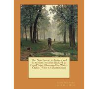 The New Forest: its history and its scenery. by: John Richard de Capel Wise. Illustrated by: Walter Crane ( With 63 illustrations)