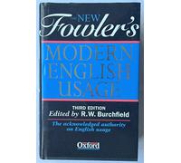The New Fowler's Modern English Usage