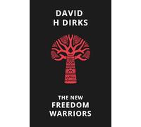 The New Freedom Warriors: (Book II) (Children of Heremone)