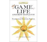 The New Game of Life and How to Play It: Volume 6 (Library of Hidden Knowledge)