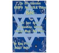 The New Generation Crips and Folk Nation Bible: The Inner Secrets of Knowledge, Wisdom, History, Magic and Power.