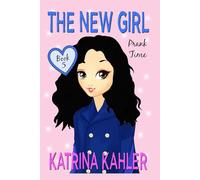 The New Girl: Book 5 - Prank Time