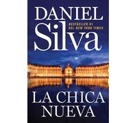 The New Girl La Chica Nueva (Spanish Edition): 19 (Gabriel Allon)