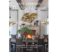 The New Glamour: Interiors with Star Quality