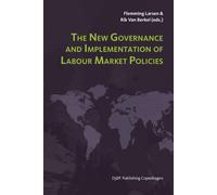 The New Governance and Implementation of Labour Market Policies