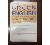 The New Greek-English Interlinear New Testament: A New Interlinear Translation of the Greek New Testament, United Bible Societies' Fourth, Corrected ... the New Revised Standard Version, Testament