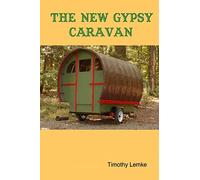 The New Gypsy Caravan