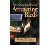The New Handbook of Attracting Birds
