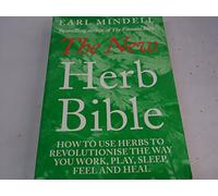 The New Herb Bible: 2nd Edition