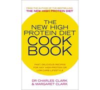 The New High Protein Diet Cookbook