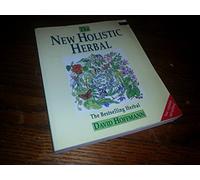The New Holistic Herbal (Health Workbooks)