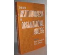 The New Institutionalism in Organizational Analysis