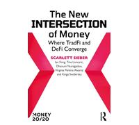 The New Intersection of Money : Where TradFi and DeFi Converge