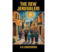 The New Jerusalem: Exploring Faith, History, and Identity in the Sacred City