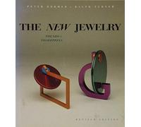 The New Jewelry: Trends and Traditions