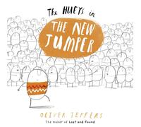 The New Jumper: A Hilarious Children's Picture Book About Individuality and Fitting In (The Hueys)