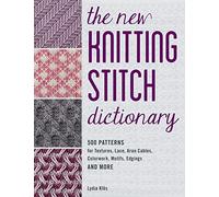 The New Knitting Stitch Dictionary