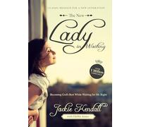 The New Lady in Waiting: Becoming God's Best While Waiting for Mr. Right