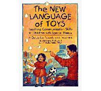 The New Language of Toys: Teaching Communication Skills to Children with Special Needs