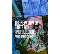 The New Law of State Aid and Subsidies