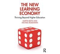 The New Learning Economy: Thriving Beyond Higher Education