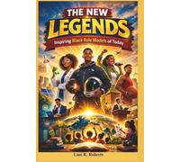 THE NEW LEGEND: Inspiring Black Role Models Of Today