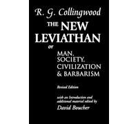 The New Leviathan: Or Man, Society, Civilization and Barbarism