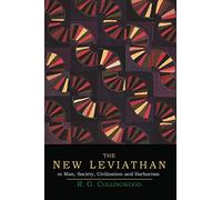 The New Leviathan; Or, Man, Society, Civilization and Barbarism