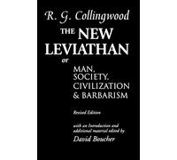 The New Leviathan: Or Man, Society, Civilization and Barbarism