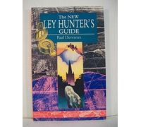 The New Ley Hunter's Guide